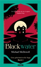 Michael Mcdowell - BLACKWATER - Eine geheimnisvolle Saga - Buch 2