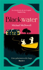 Michael Mcdowell - BLACKWATER - Eine geheimnisvolle Saga - Buch 6