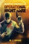 M J Jurand - Marcus Rhodes in Operational Nightmare
