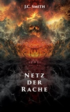 J C Smith, J. C. Smith, J.C. Smith - Netz der Rache