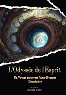 Rayan Gori - L'Odyssée de l'Esprit