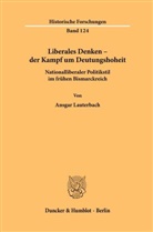 Ansgar Lauterbach - Liberales Denken - der Kampf um Deutungshoheit.