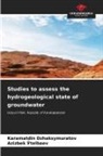 Azizbek _telbaev, Azizbek ¿Telbaev, Karamatdin Dzhaksymuratov - Studies to assess the hydrogeological state of groundwater
