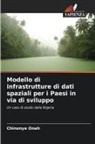 Chinonye Onah - Modello di infrastrutture di dati spaziali per i Paesi in via di sviluppo