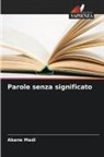 Abane Madi - Parole senza significato