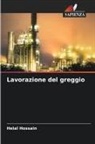 Helal Hossain - Lavorazione del greggio