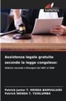 Patrick Junior T. Wenda Bamvuluidi, Patrick Wenda T. Tshilumba - Assistenza legale gratuita secondo la legge congolese: