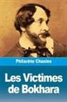 Philarète Chasles - Les Victimes de Bokhara