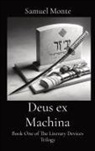 Samuel P Monte - Deus ex Machina