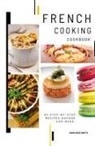 John Dias Smith - French Cooking Cookbook