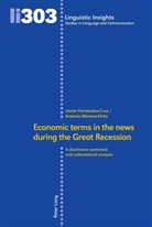 Javier Fernández-Cruz, Antonio Moreno-Ortiz, Maurizio Gotti - Economic terms in the news during the Great Recession