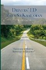 Ryan J. Hulbert - Drivers' Ed Para Sa Kaalaman