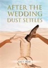 Essie N. Sibanda - After The Wedding Dust Settles