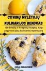 Darija Kazlauskien¿ - CITRIN¿ MYL¿TOJ¿ KULINARIJOS BENDRAS