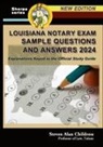 Steven Alan Childress - Louisiana Notary Exam Sample Questions and Answers 2024