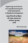Rishi Deshmukh - Exploring the Science of Crop Monitoring the Yeild Estimation