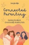 Sergio Rijo - Connected Parenting