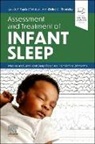 Christopher M. Cielo, Christopher M Cielo, Ignacio E. Tapia, Ignacio E Tapia, Liat Tikotzky - Assessment and Treatment of Infant Sleep