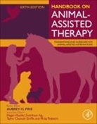 Aubrey H. Fine, Aubrey H. (EDT)/ Mueller Fine, Taylor Chastain Griffin, Megan Mueller, Zenithson Ng, Taylor Chastain Griffin... - Handbook on Animal-assisted Therapy