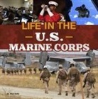 Mari Bolte - Life in the U.S. Marine Corps