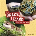 Cara Krenn - Is a Snake or a Lizard the Pet for Me?