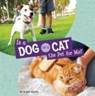 Jaclyn Jaycox - Is a Dog or a Cat the Pet for Me?