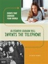 Rachel Werner - Alexander Graham Bell Invents the Telephone