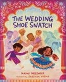 Madhu Messenger, Madhu/ Varma Messenger, Darshika Varma - The Wedding Shoe Snatch