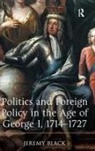Jeremy Black, Professor Jeremy Black - Politics and Foreign Policy in the Age of George I, 1714-1727