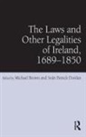 Dr. Michael Donlan Brown, Seán Patrick Donlan, Michael Brown - Laws and Other Legalities of Ireland, 1689-1850