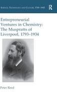 Dr. Peter Reed, Peter Reed - Entrepreneurial Ventures in Chemistry: The Muspratts of Liverpool, 1793 193