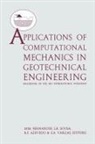Matos Fernandes, Matos M Fernandes, Matos. M. Fernandes - Applications of Computational Mechanics in Geotechnical Engineering