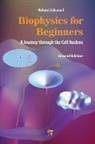 Helmut Schiessel - Biophysics for Beginners