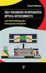 Tetsuzo Yoshimura - Self-Organized 3D Integrated Optical Interconnects