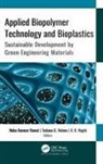 A K Haghi, A. K. Haghi, Neha Kanwar Rawat, Tatiana G Volova, Tatiana G. Volova - Applied Biopolymer Technology and Bioplastics