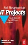 Lee Larssen, Bennet Lientz - Risk Management for IT Projects