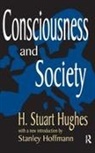 Stanley Hoffman, H Stuart Hughes, H. Stuart Hughes, H. Stuart Hoffman Hughes - Consciousness and Society