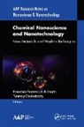 Tanmoy Chakraborty, A K Haghi, Francisco Torrens - Chemical Nanoscience and Nanotechnology