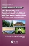 Xiangping Li, Lianping Ren, Jinlin Zhao - The Hospitality and Tourism Industry in ASEAN and East Asian Destinations