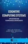 Vishal Jain, Jaspreet Singh, Akash Tayal - Cognitive Computing Systems
