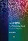 Anatoly Popov - Disordered Semiconductors Second Edition