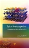 Kaushik Pal - Hybrid Nanocomposites