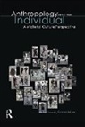 Daniel Miller, Daniel Miller - Anthropology and the Individual