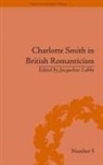 Jacqueline Labbe, Jacqueline (EDT) Labbe, Labbe Jacqueline - Charlotte Smith in British Romanticism