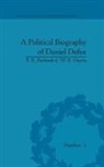 P N Furbank, Philip Nicholas/ Owens Furbank, W R Owens - Political Biography of Daniel Defoe