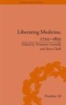 Tristanne (EDT)/ Clark Connolly, Steve Clark, Tristanne Connolly, Connolly Tristanne - Liberating Medicine, 1720-1835