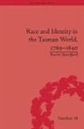 Rachel Standfield, Standfield Rachel - Race and Identity in the Tasman World, 1769-1840