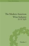 Ian M Taplin, Ian M. Taplin - The Modern American Wine Industry