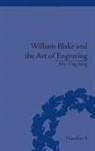 Mei-Ying Sung, Sung Mei-Ying - William Blake and the Art of Engraving