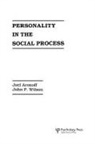 J. Aronoff, Aronoff J., J P Wilson, J. P. Wilson, Wilson J. P. - Personality in the Social Process
